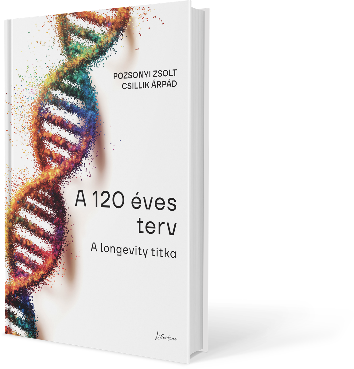 A 120 éves terv – A longevity titka könyvborító