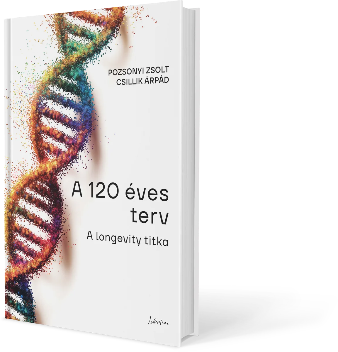 A 120 éves terv – A longevity titka könyvborító